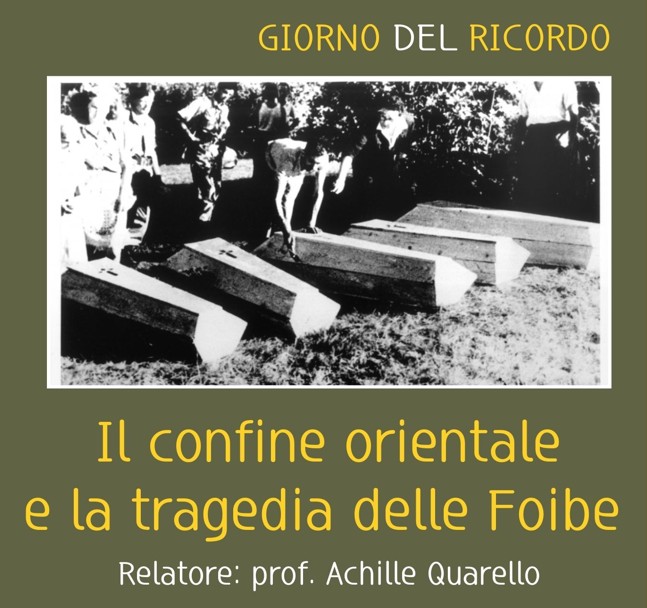 Il confine orientale e la tragedia delle Foibe